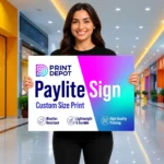 Print Depot Custom Paylite signs printed in NZ for indoor and outdoor advertising